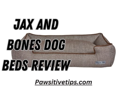 Jax and Bones dog beds Review